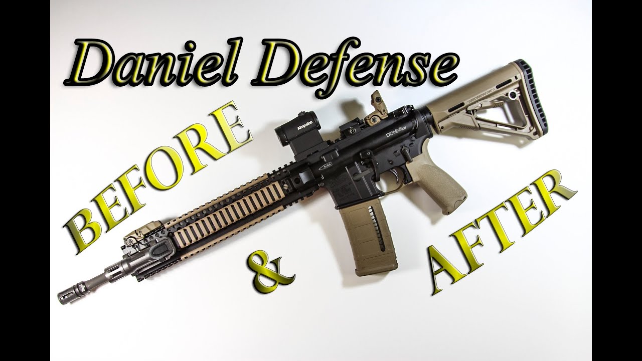 Daniel Defense Ar 15 Before After Youtube