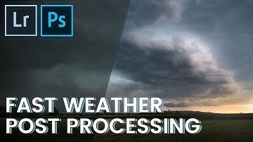 QE #25: Fast & Powerful Weather Post Processing Lightroom & Photoshop