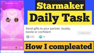  Starmaker Daily Task Completed Send Gift To Partner Bestie Buddy Or Confident shorts