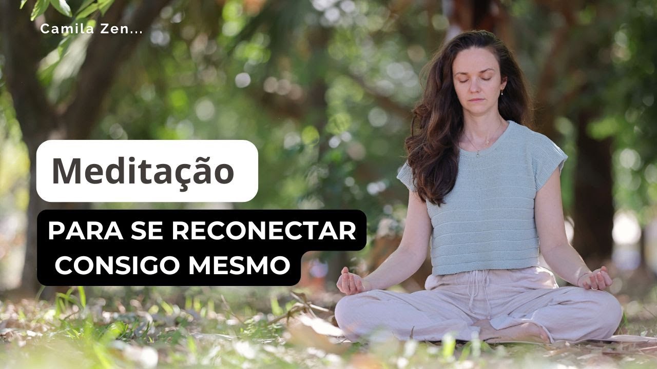 Você Esqueceu de Você? Esta Meditação Te Traz de Volta ✨