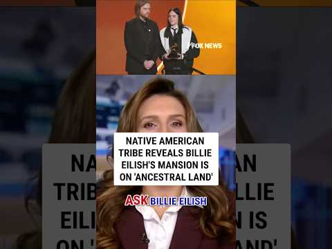 Native American tribe reveals Billie Eilish's mansion is on 'ancestral land' #shorts