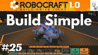 Robocraft 1.0  #25 | How to Build SIMPLE