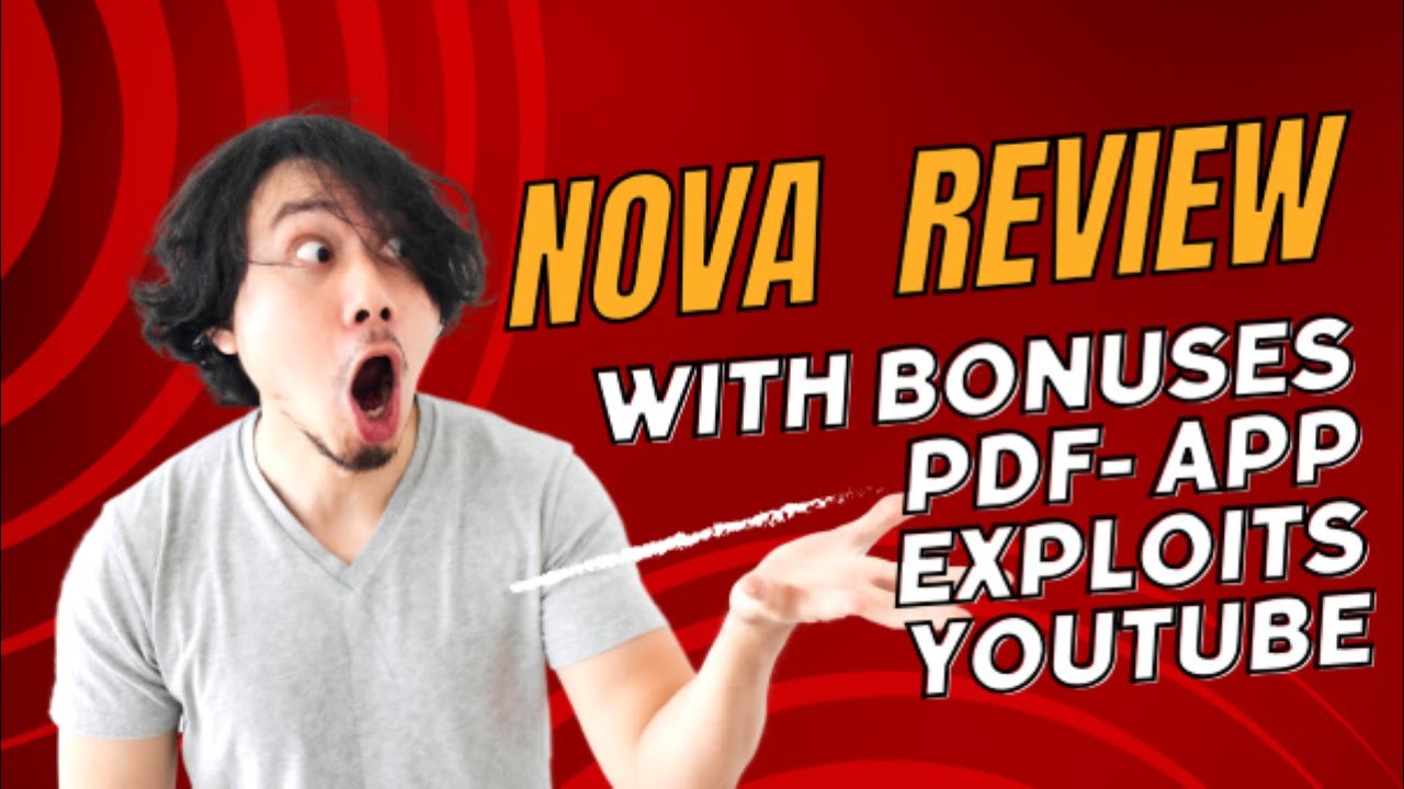 Nova Review With Bonuses pdf AI app that Exploits YouTube YouTube
