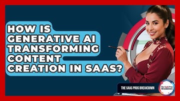 How Is Generative AI Transforming Content Creation In SaaS? - The SaaS Pros Breakdown