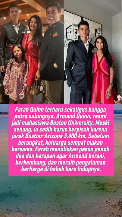 Chef Farah Quinn Haru Sang Putra Armand Quinn Resmi Masuk Boston University