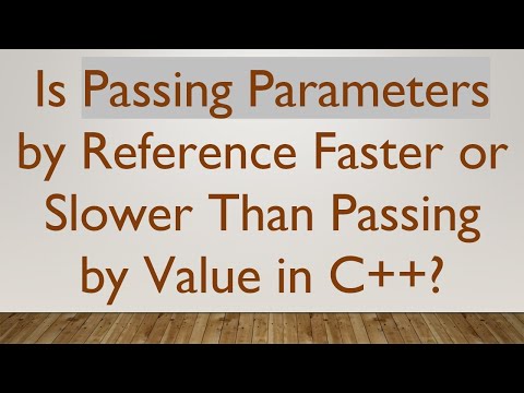 Is Passing Parameters by Reference Faster or Slower Than Passing by Value in C++?