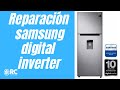 reparación de refrigeradora samsung digital inverter