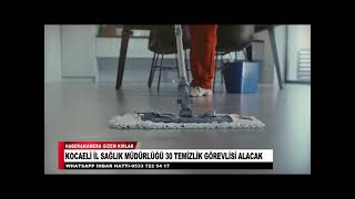 KOCAELİ İL SAĞLIK MÜDÜRLÜĞÜ 30 TEMİZLİK GÖREVLİSİ ALACAK