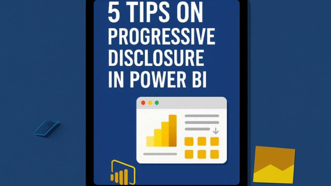 5 Pro Tips for Progressive Disclosure in Power BI Dashboards