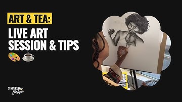 Art & Tea: A Creative Start | Live Art Session & Tips with Sincerely Gaston 🎨☕