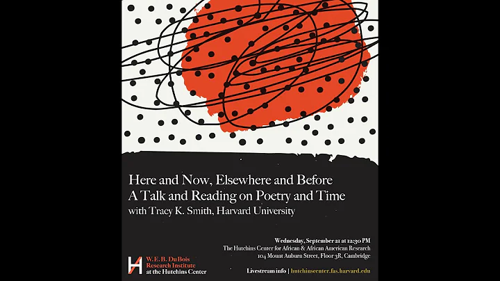 Tracy K. Smith, 'Here and Now, Elsewhere and Befor...