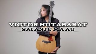 FELIX IRWAN | SAI ANJU MA AU - VICTOR HUTABARAT #batak