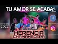 HERENCIA CHAMAMECERA CCO - TU AMOR SE ACABA (Video Oficial) Noviembre 2022.