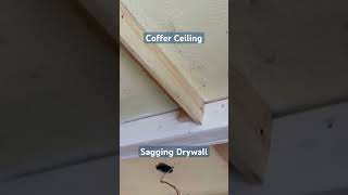 Coffer Ceiling to Fix Sagging Drywall 👍 ￼// Campbell’s Freedom Farm