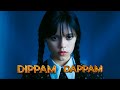 Wednesday addams  dippam dappam version  edited by prem karlin
