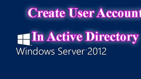 Create User In Active Directory || Windows Server 2012 R2