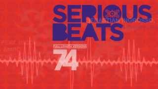 Serious Beats 74