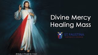 Divine Mercy Healing Mass