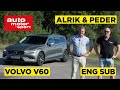 Förnuft & Känsla: Test Volvo V60  (ENG SUB)