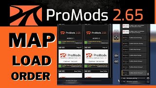 Promods 2 65  for Euro truck simulator 2 ,map load order,step by step   Installation guide