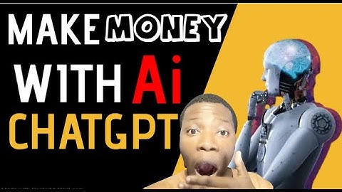 ChatGPT: How To Make $5,000 Monthly [Make Money With CharGPT]