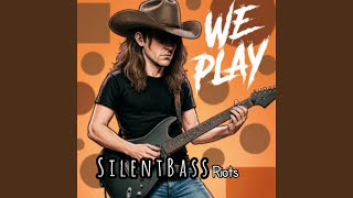 We still play