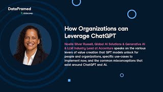 [DataFramed AI Series #2] How Organizations can Leverage ChatGPT (with Noelle Silver Russell)