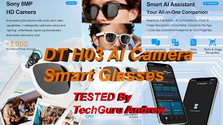 DT H03 AI Camera Smart Glasses – First Look & Full Review!