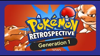 A Pokémon Retrospective (Complete) Generation 1