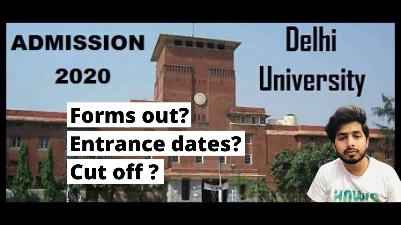 Delhi University Admission 2020 || Forms out? || Entrance Dates || PG || UG || All doubts cleared ||
