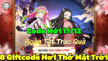 Hơi Thở Mặt Trời - 8 Giftcode Hơi Thở Mặt Trời & Code Mới 17/12 Cho Newbie - Hơi Thở Mặt Trời Code