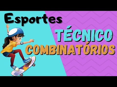ESPORTES TÉCNICO COMBINATÓRIOS