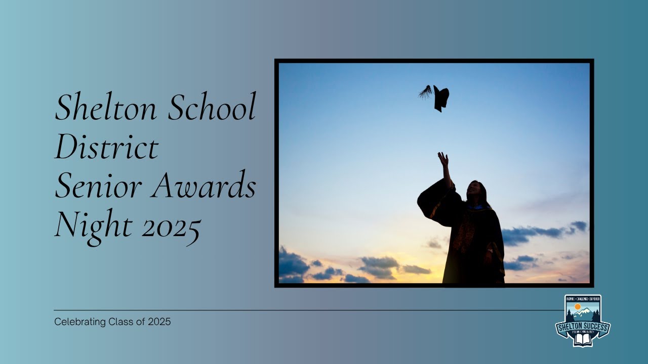 Shelton School District Senior Awards Night Class of 2025 - YouTube