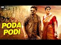 PODA PODI Hindi Dubbed Full Action Romantic Movie | Silambarasan, Varalaxmi Sarathkumar |South Movie