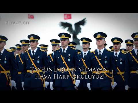 Hava Harp Okulu Marşı \