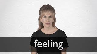How to pronounce FEELING in British English