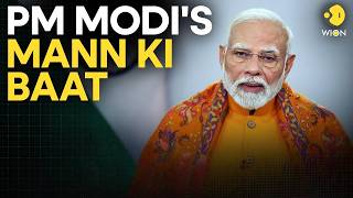 PM Modi LIVE:  Prime Minister Narendra Modi Addresses The Nation Through Mann Ki Baat | WION Live