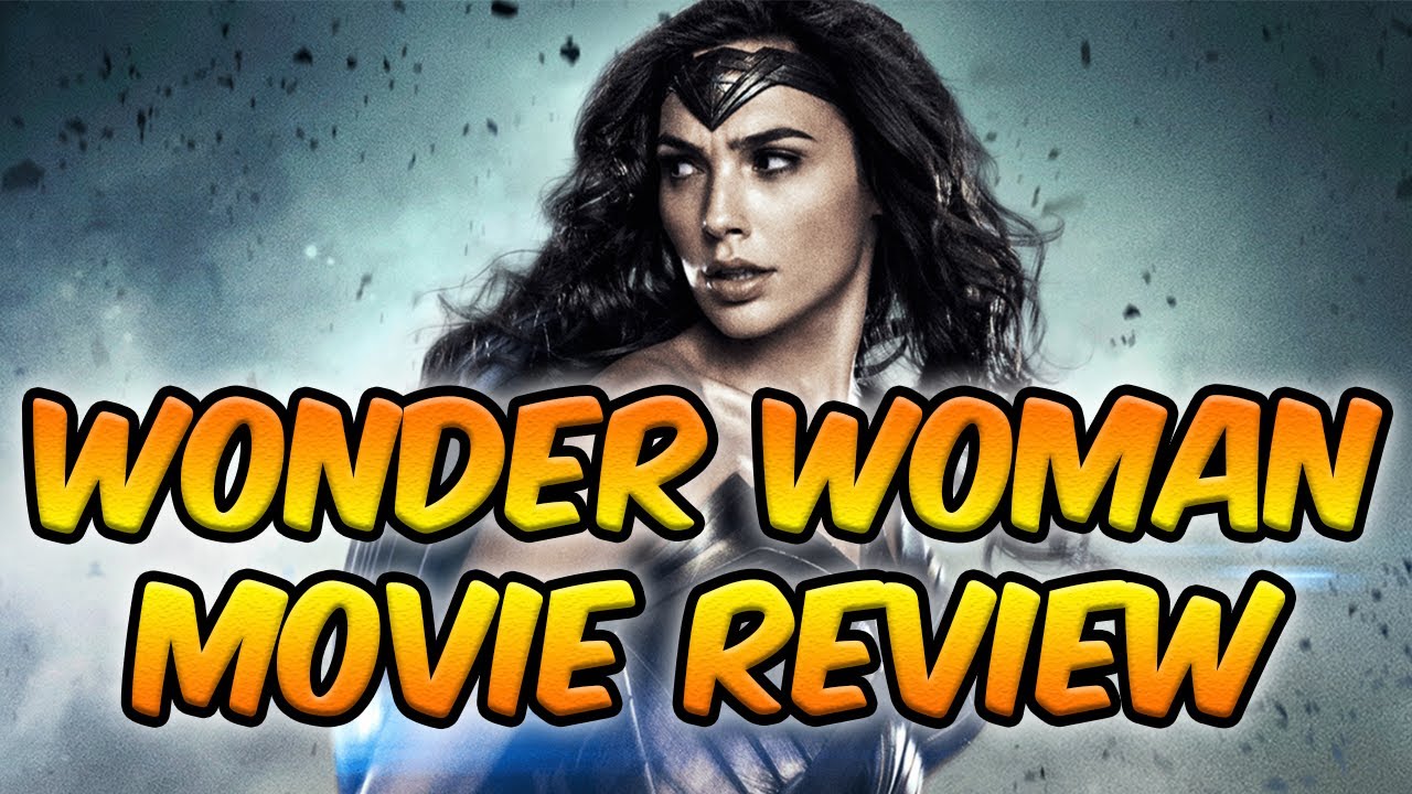Wonder Woman Movie Review YouTube