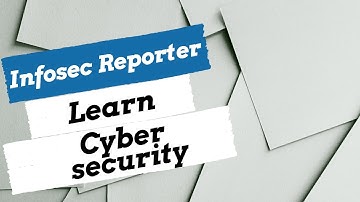 Cyber Security - Infosec Reporter Intro