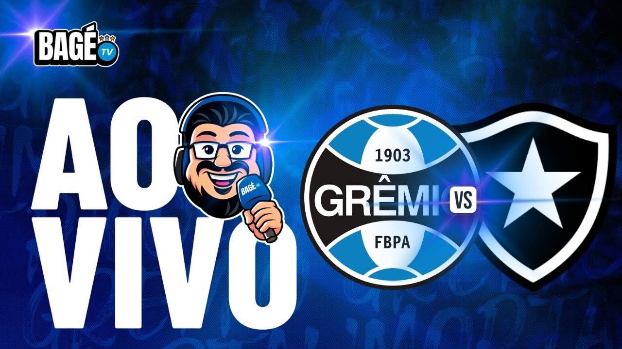 🔵AO VIVO🔵JORNADA DO BAGÉ🔵 GRÊMIO X BOTAFOGO[ DIRETO DA ARENA ]