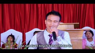 Video thumbnail of "Kan Kal Thiam Lo - Cung Chin (Lai Pathian Hla 2018)"