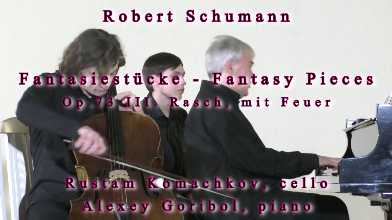 R.Schumann - Fantasiestücke Op.73 III.Rasch mit Feuer 12.03.2016 Rustam Komachkov & Alexey Goribol