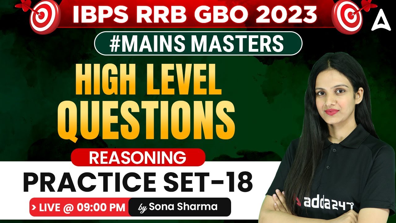 IBPS RRB GBO 2023 | Mains Reasoning High Level Questions Practice Set #18 | Reasoning by Sona Sharma