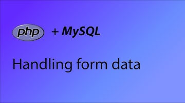 PHP & MySQL Tutorial 34 - Handling form data