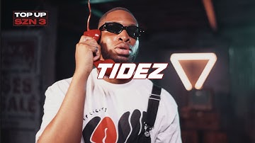 Tidez - Top Up (SZN 3. EP.8)