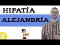 Hipatía de Alejandría 📚Biografía Hipatía de Alejandría 👧