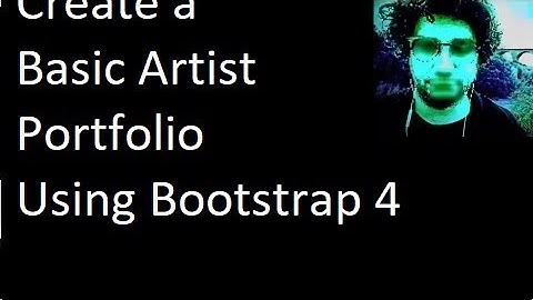 Create a Basic Artist Portfolio using Bootstrap 4