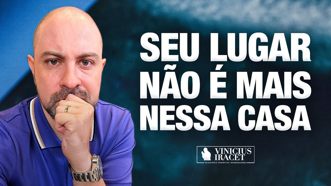 SEU LUGAR NÃO É MAIS NESSA CASA - DIREÇÃO DE DEUS E SINAIS - HORA CERTA  @ViniciusIracet