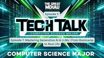 Episode 7: Mastering Generative AI & LLMs | From Bootcamp to Real Life | The Great Mohau