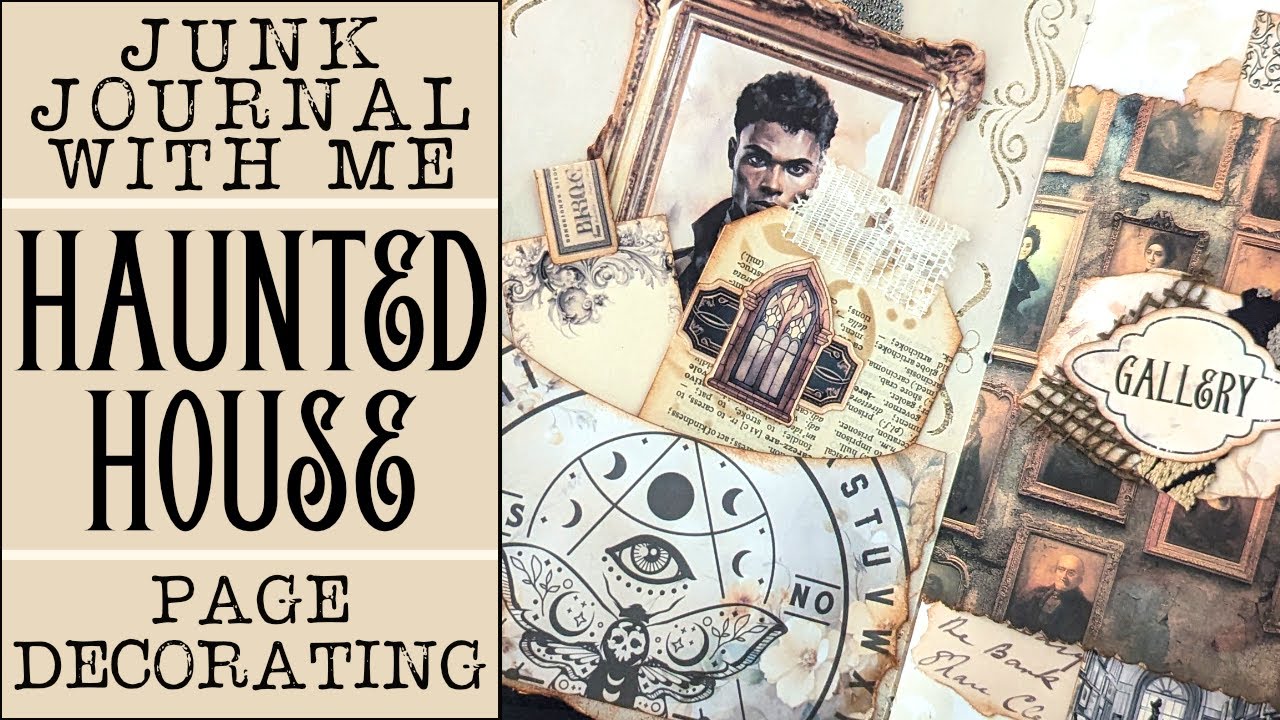 Haunted House Junk Journal Page Decorating Part 2 | Junk Journal With ...